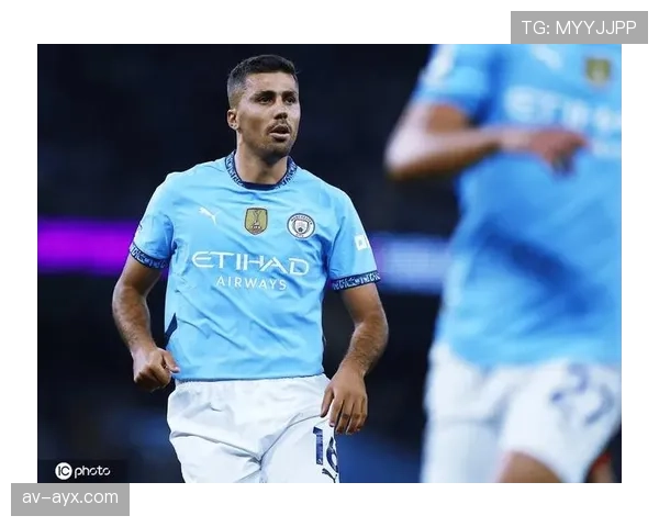 罗德里：英超最贵后腰到世界第一防守中场的华丽蜕变